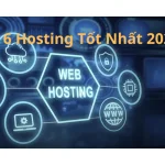 Top 6 dịch vụ hosting tốt nhất hiện nay